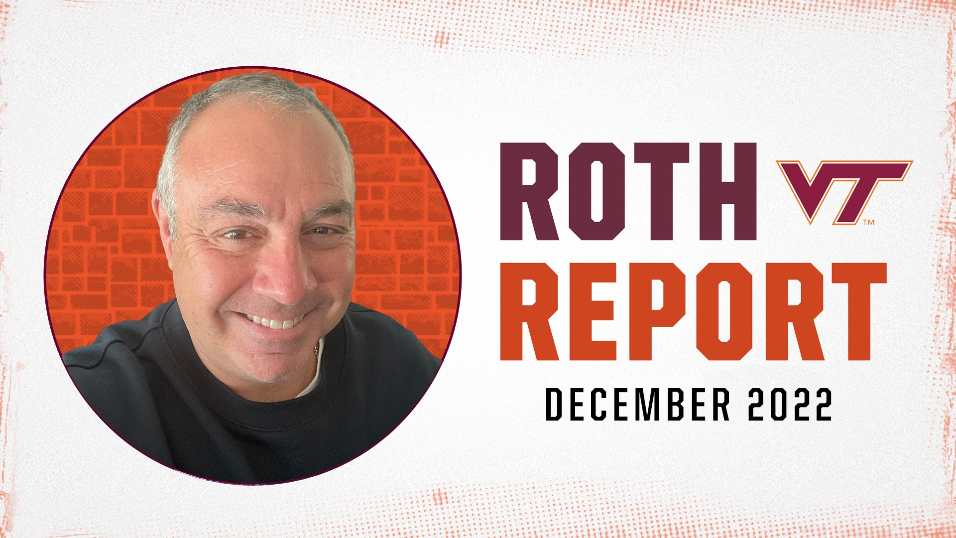 Roth Report: December 2022 - Virginia Tech Athletics